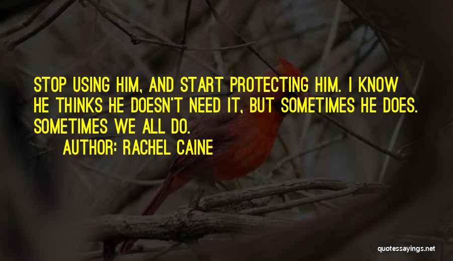 Protecting My Family Quotes By Rachel Caine