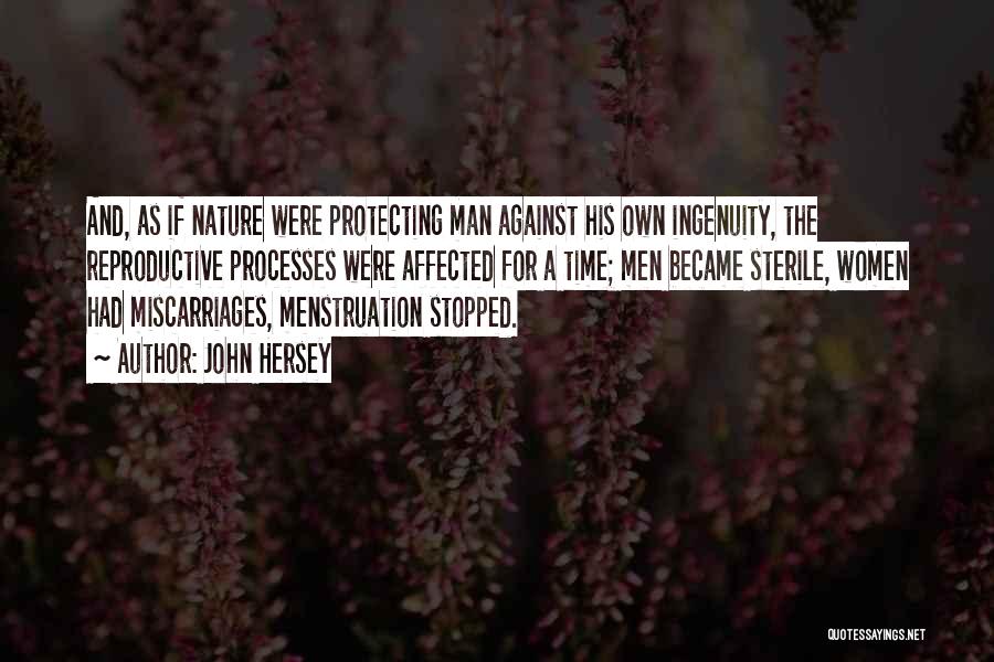 Protecting Nature Quotes By John Hersey