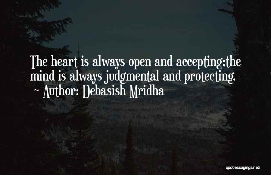 Protecting One's Heart Quotes By Debasish Mridha