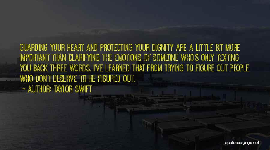 Protecting One's Heart Quotes By Taylor Swift