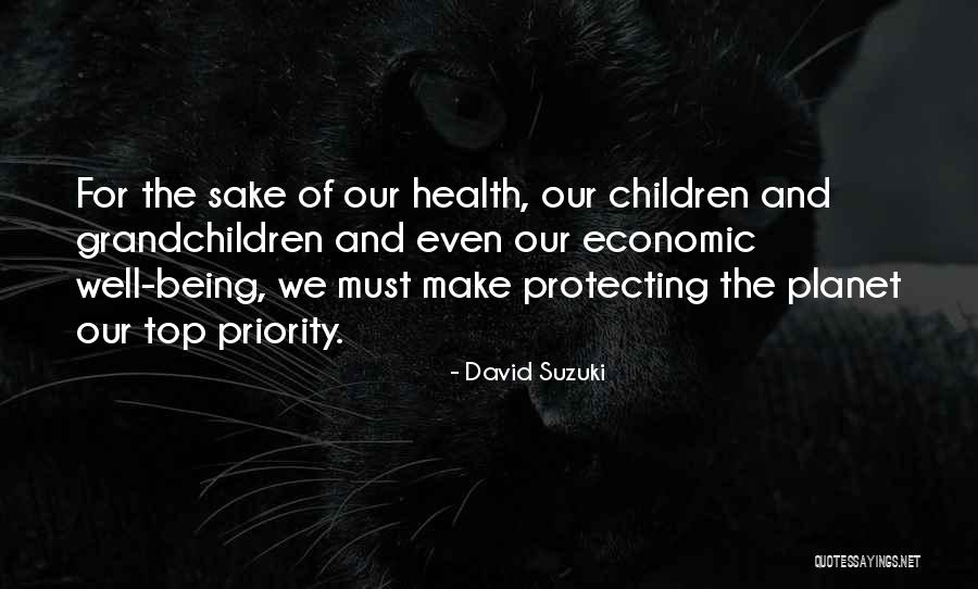 Protecting Our Planet Quotes By David Suzuki Protecting Our Planet Quotes By David Suzuki