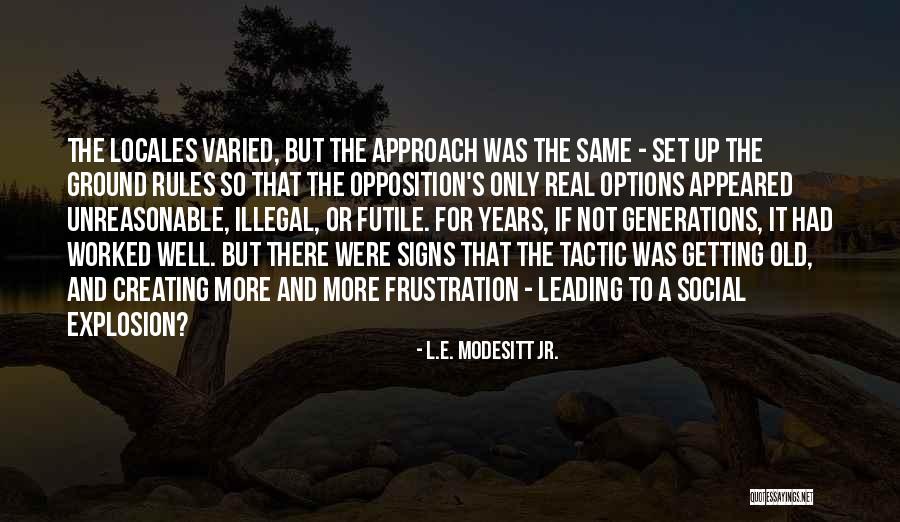 Protecting Our Youth Quotes By L.E. Modesitt Jr. Protecting Our Youth Quotes By L.E. Modesitt Jr.
