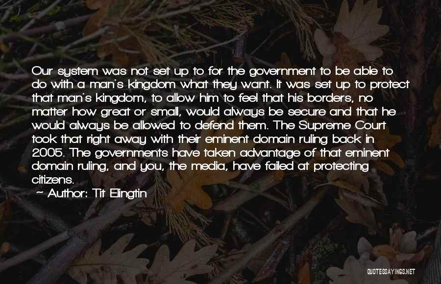 Protecting Rights Quotes By Tit Elingtin