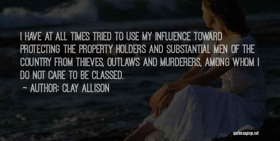 Protecting The Country Quotes By Clay Allison