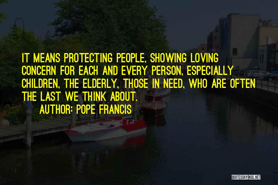 Protecting The Elderly Quotes By Pope Francis