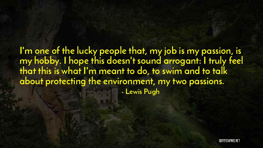 Protecting The Environment Quotes By Lewis Pugh