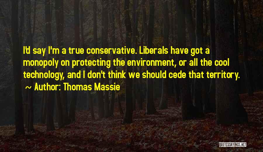 Protecting The Environment Quotes By Thomas Massie