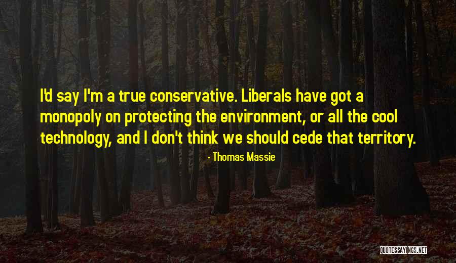 Protecting The Environment Quotes By Thomas Massie