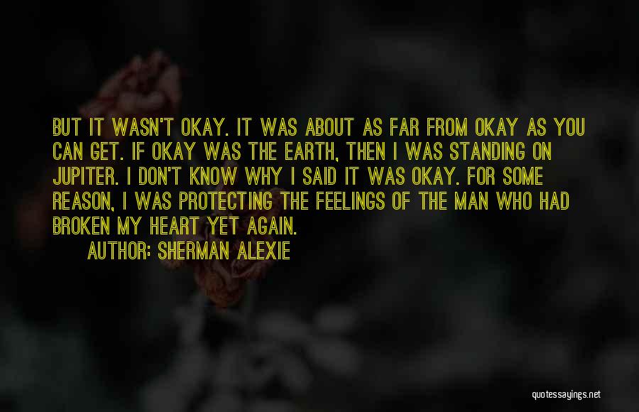 Protecting The Heart Quotes By Sherman Alexie