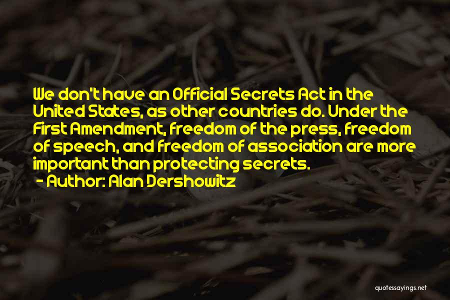 Protecting The United States Quotes By Alan Dershowitz