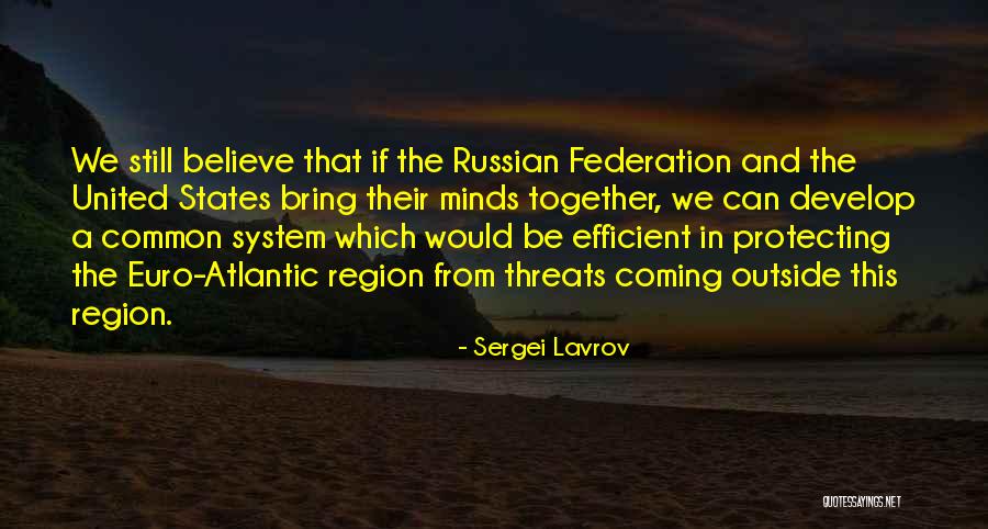 Protecting The United States Quotes By Sergei Lavrov