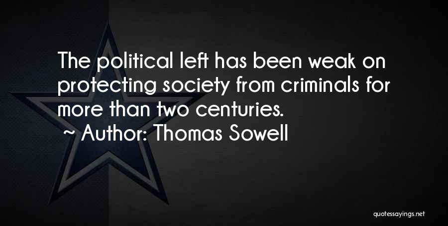 Protecting The Weak Quotes By Thomas Sowell