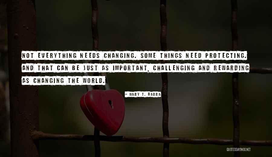 Protecting The World Quotes By Mary T. Barra