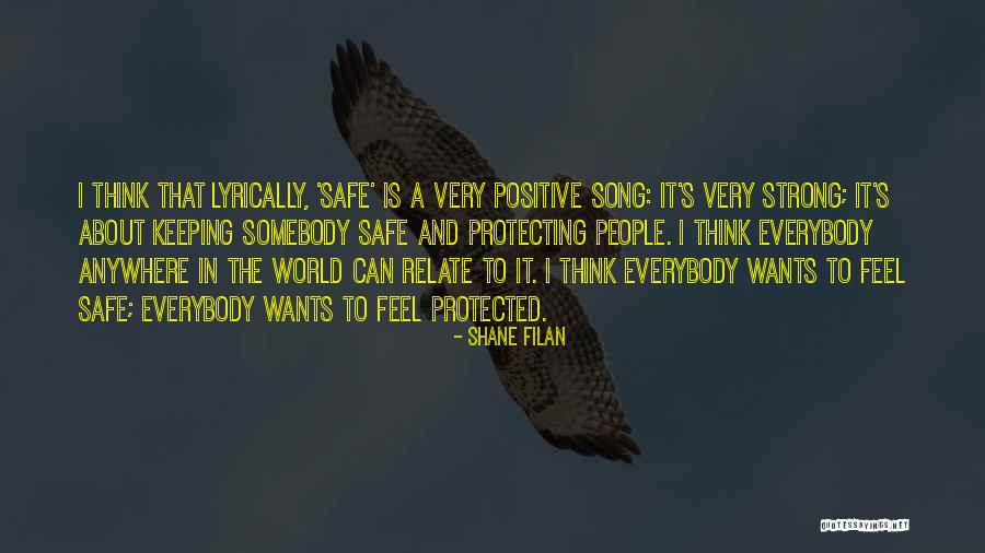 Protecting The World Quotes By Shane Filan