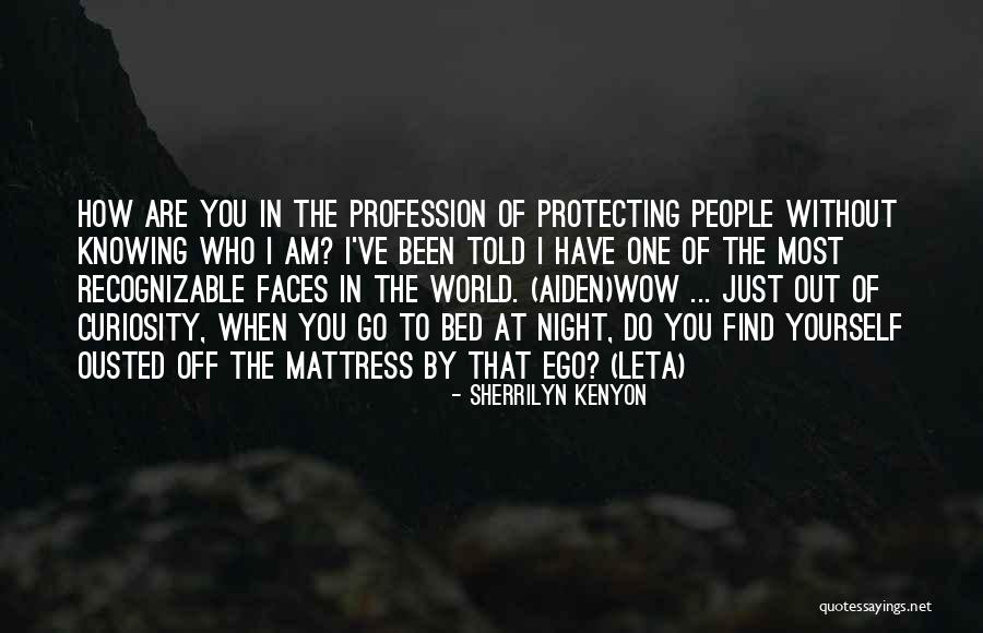 Protecting The World Quotes By Sherrilyn Kenyon