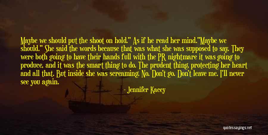 Protecting Your Heart Quotes By Jennifer Kacey