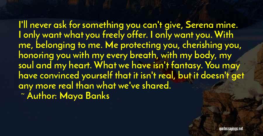 Protecting Your Heart Quotes By Maya Banks