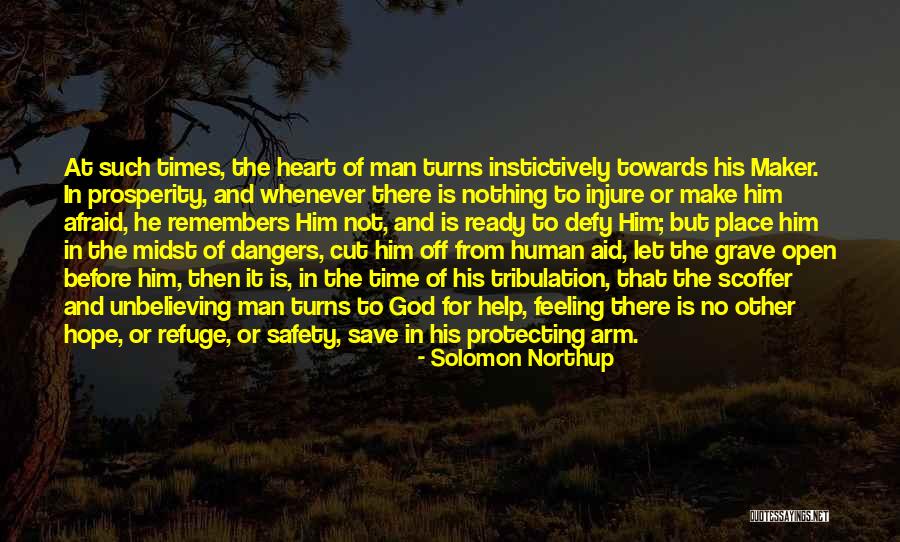 Protecting Your Heart Quotes By Solomon Northup