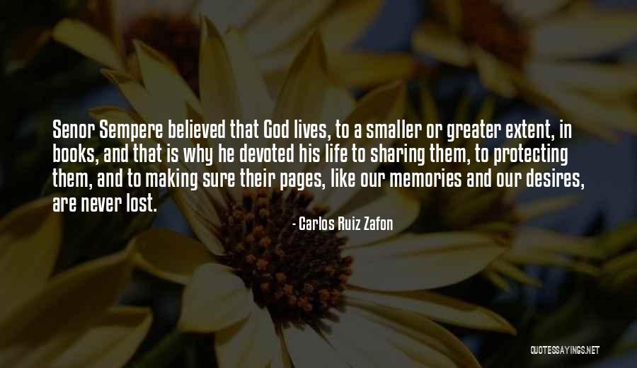 Protecting Your Life Quotes By Carlos Ruiz Zafon