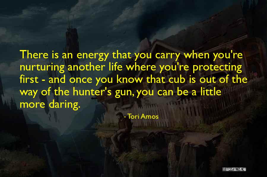 Protecting Your Life Quotes By Tori Amos