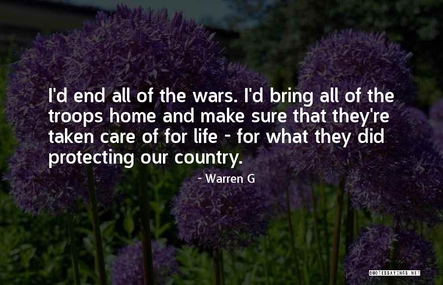 Protecting Your Life Quotes By Warren G