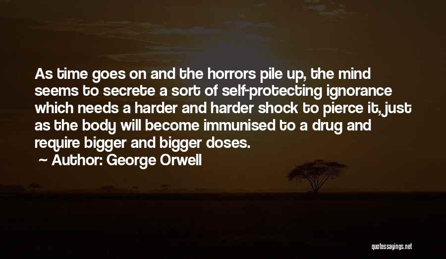 Protecting Your Mind Quotes By George Orwell
