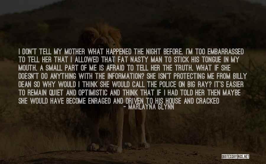 Protecting Your Mother Quotes By Marlayna Glynn Protecting Your Mother Quotes By Marlayna Glynn
