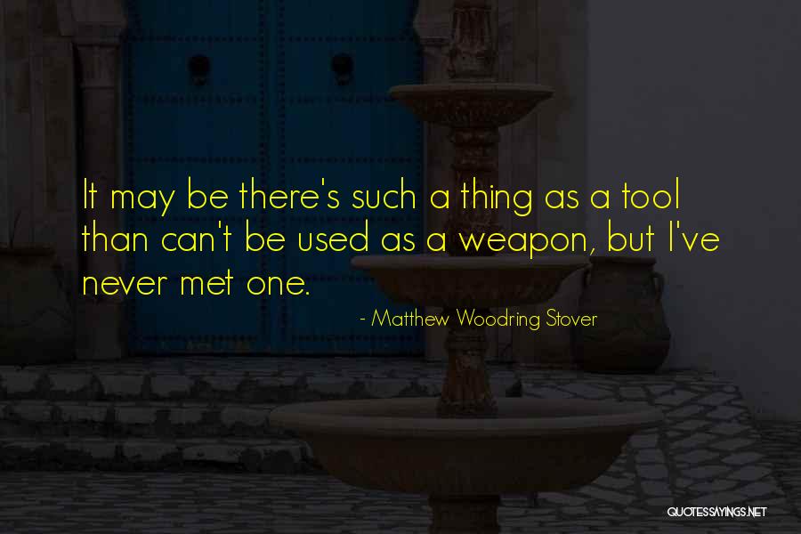 Protecting Your Mother Quotes By Matthew Woodring Stover Protecting Your Mother Quotes By Matthew Woodring Stover