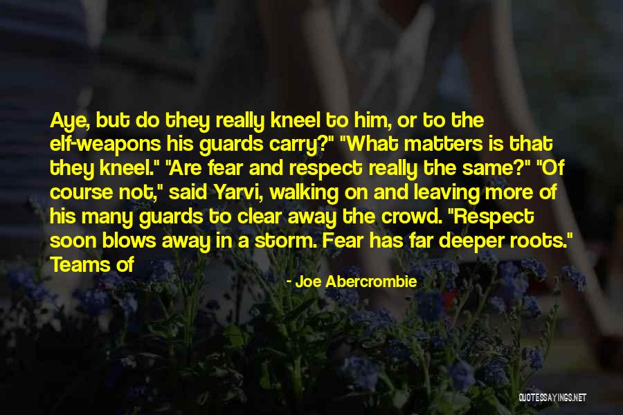 Protecting Yourself From Getting Hurt Quotes By Joe Abercrombie Protecting Yourself From Getting Hurt Quotes By Joe Abercrombie