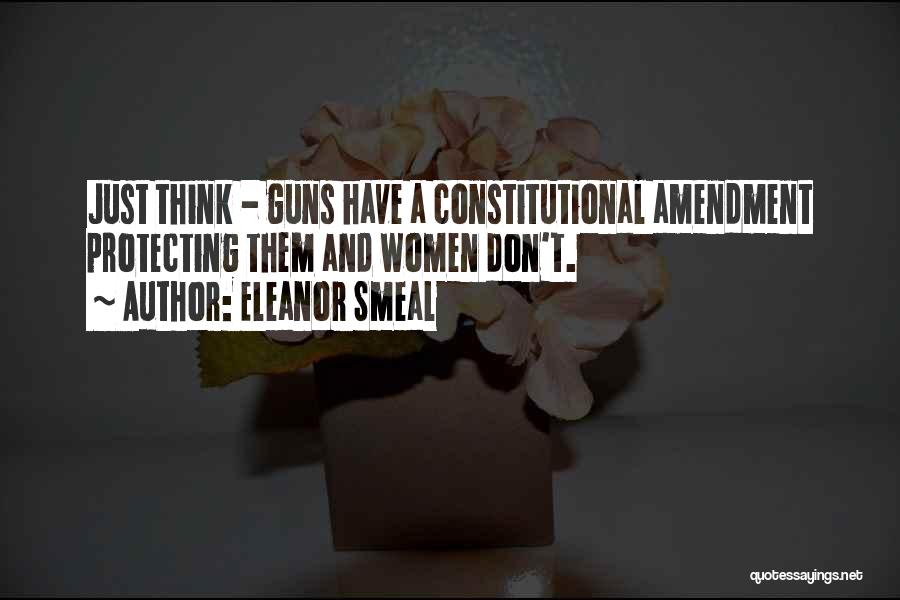 Protecting Yourself With A Gun Quotes By Eleanor Smeal