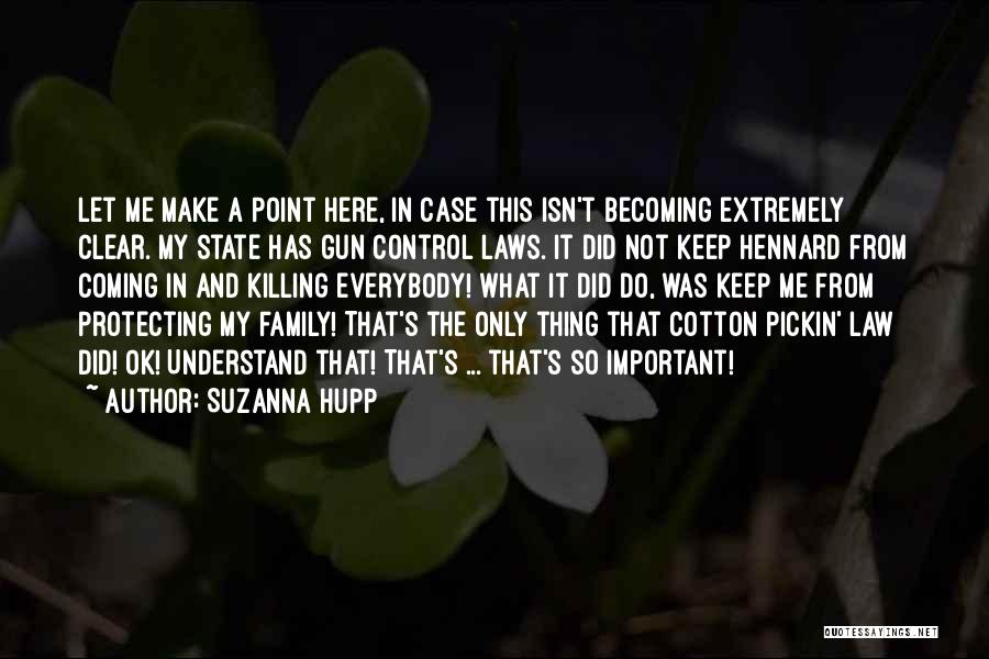 Protecting Yourself With A Gun Quotes By Suzanna Hupp