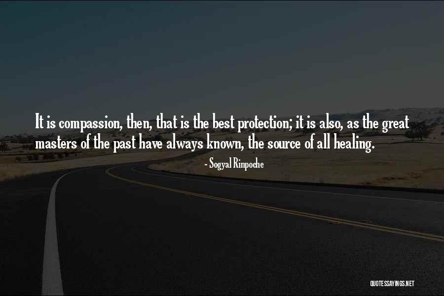 Protection And Healing Quotes By Sogyal Rinpoche Protection And Healing Quotes By Sogyal Rinpoche