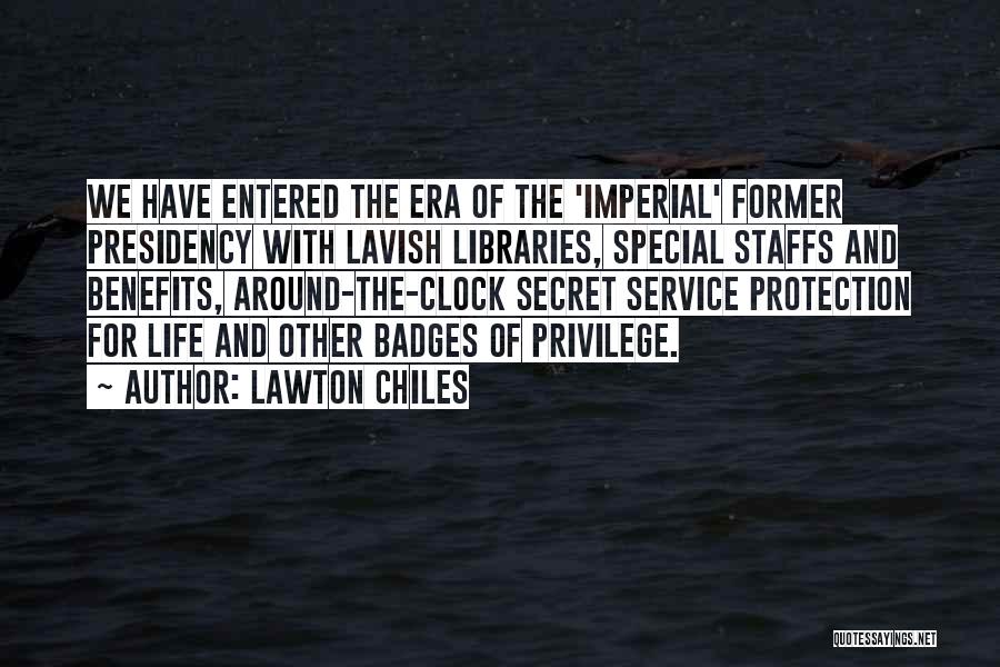 Protection From Evil Quotes By Lawton Chiles