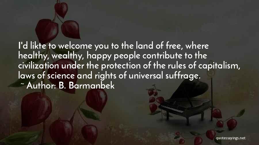 Protection Of Rights Quotes By B. Barmanbek