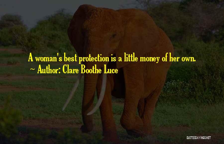 Protection Of Rights Quotes By Clare Boothe Luce