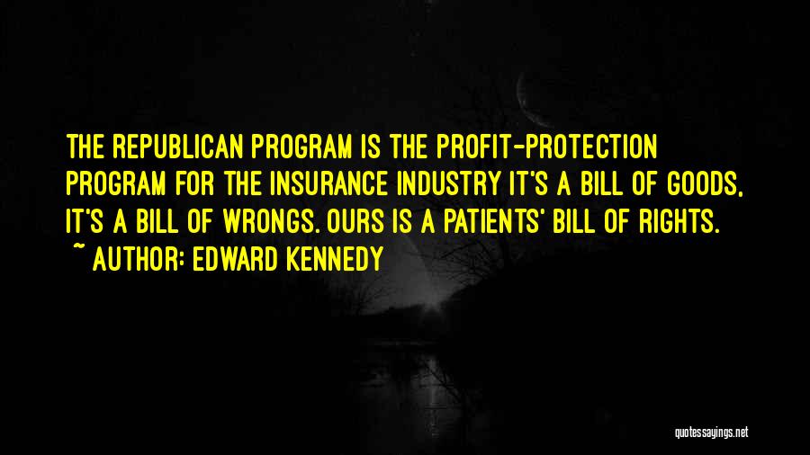 Protection Of Rights Quotes By Edward Kennedy