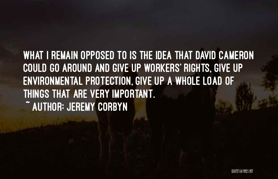 Protection Of Rights Quotes By Jeremy Corbyn