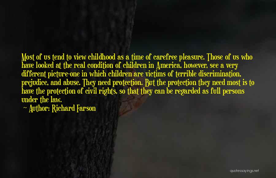 Protection Of Rights Quotes By Richard Farson