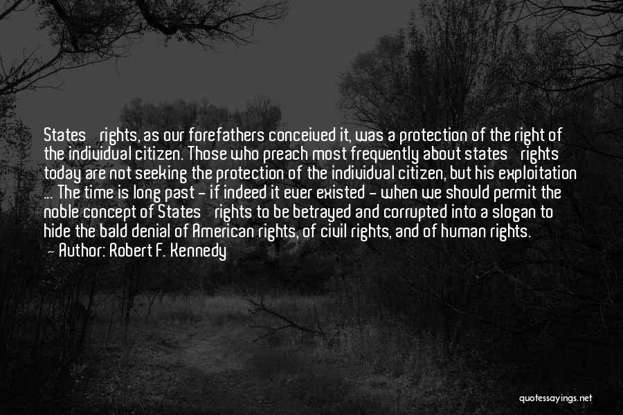 Protection Of Rights Quotes By Robert F. Kennedy