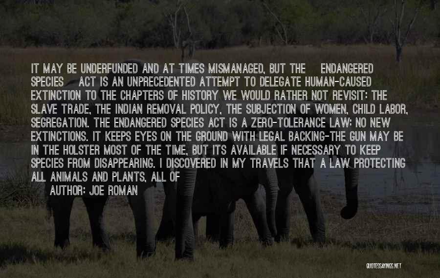 Protection Of Wildlife Quotes By Joe Roman