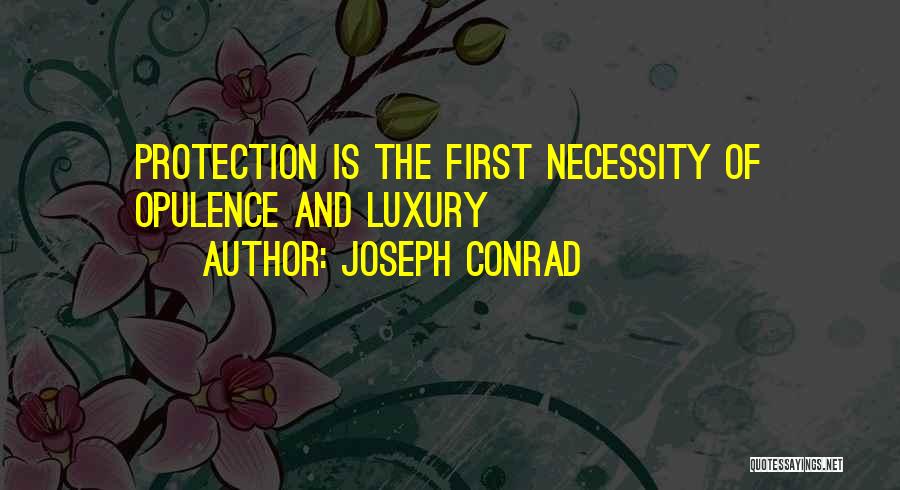 Protection Quotes By Joseph Conrad