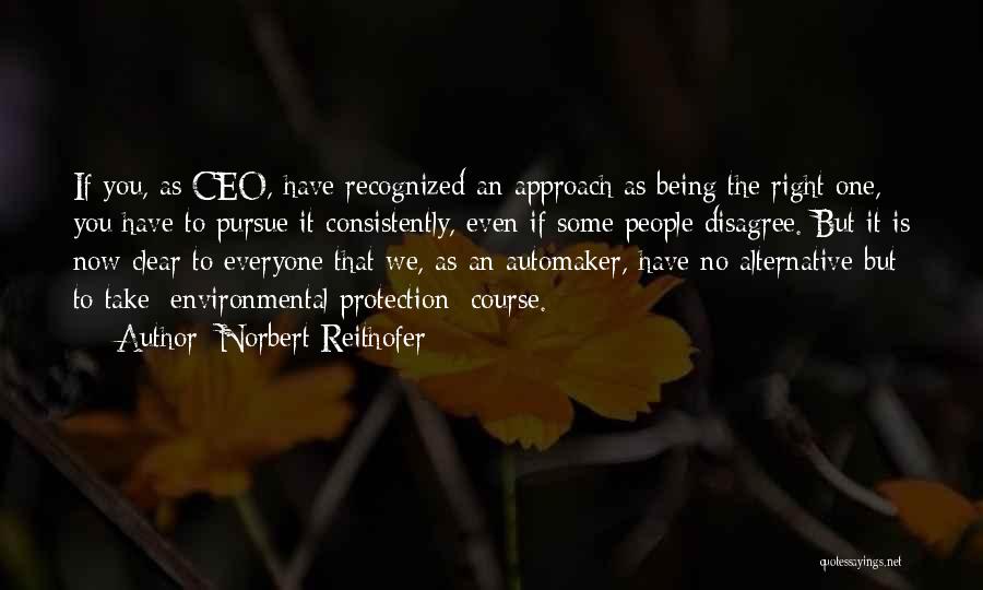 Protection Quotes By Norbert Reithofer