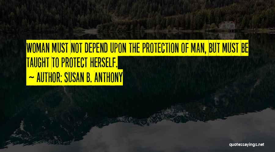 Protection Quotes By Susan B. Anthony