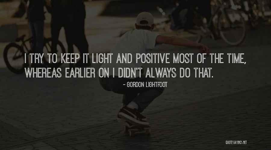 Protectionist Trade Policies Quotes By Gordon Lightfoot Protectionist Trade Policies Quotes By Gordon Lightfoot