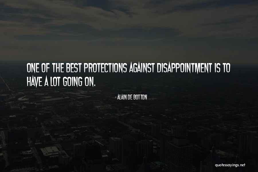Protections Quotes By Alain De Botton Protections Quotes By Alain De Botton