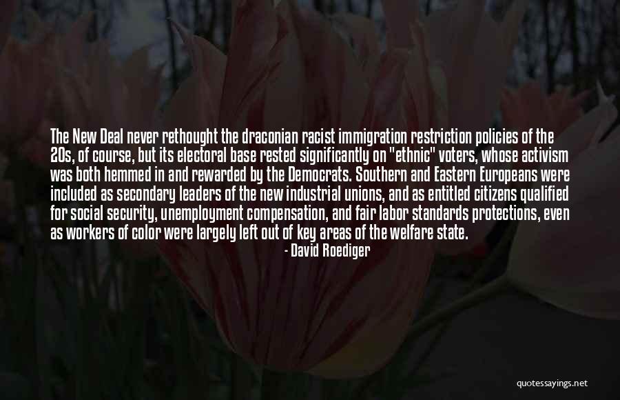 Protections Quotes By David Roediger Protections Quotes By David Roediger