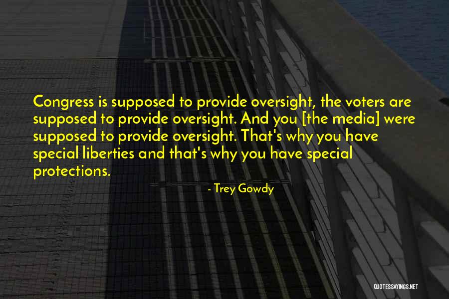 Protections Quotes By Trey Gowdy Protections Quotes By Trey Gowdy