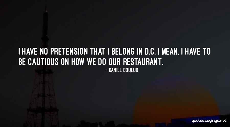 Protective Big Brothers Quotes By Daniel Boulud Protective Big Brothers Quotes By Daniel Boulud