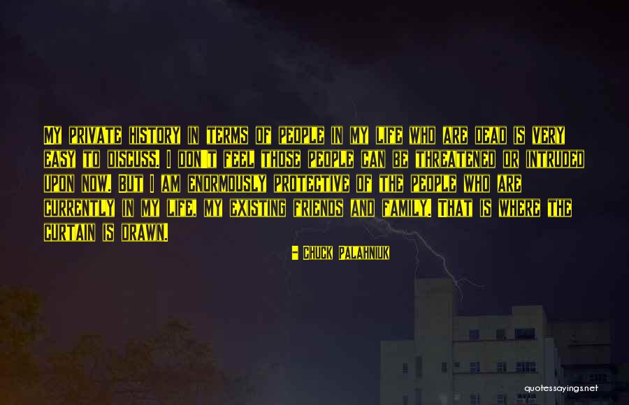 Protective Friends Quotes By Chuck Palahniuk Protective Friends Quotes By Chuck Palahniuk