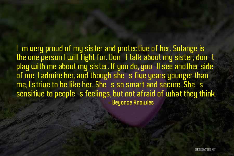 Protective Sister Quotes By Beyonce Knowles